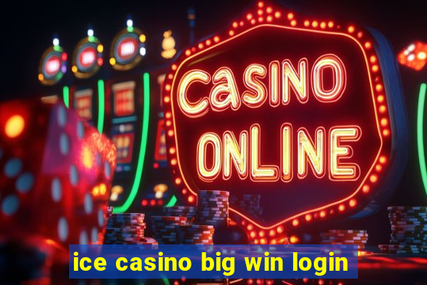 ice casino big win login